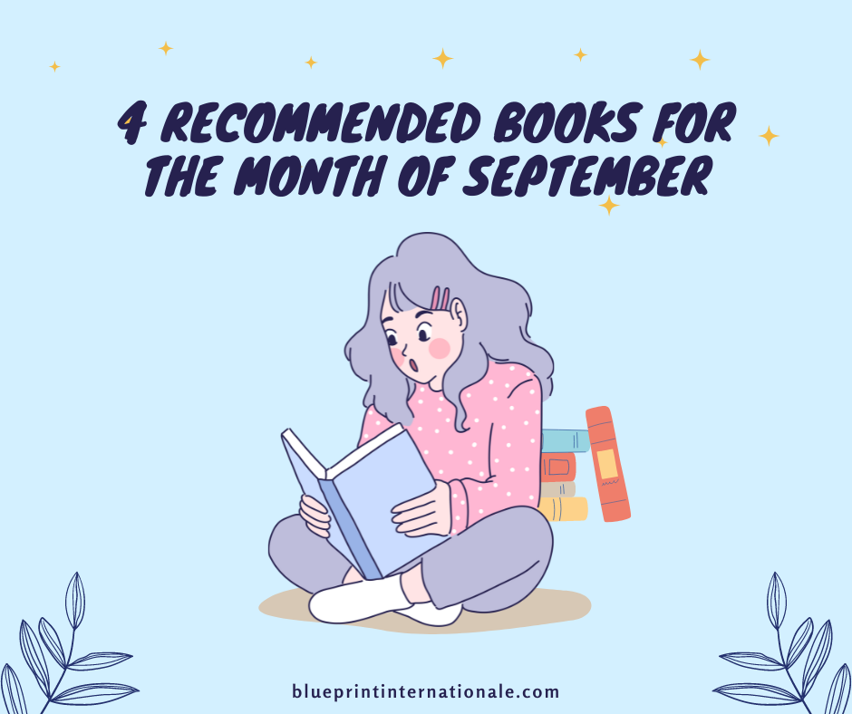 4 RECOMMENDED BOOKS FOR THE MONTH OF SEPTEMBER