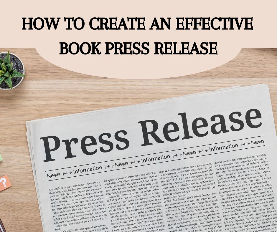 How To Create an Effective Book Press Release