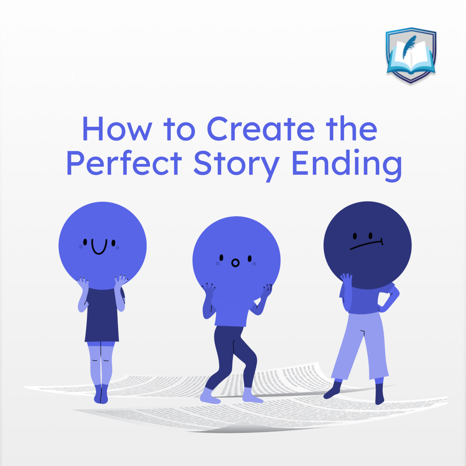 how-to-create-the-perfect-story-ending-blueprint-press-internationale